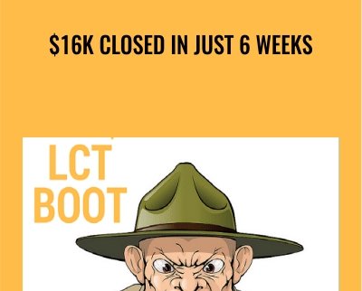 $240 $16K Closed In Just 6 Weeks – LCT Bootcamp