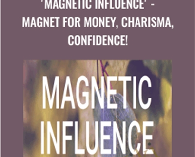 $63 'MAGNETIC INFLUENCE' - Magnet for Money, Charisma, Confidence! - Dani Johnson