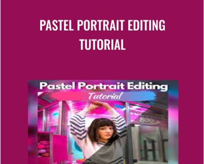 Pastel Portrait Editing Tutorial - BoxSkill US
