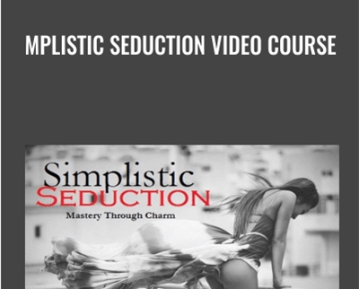 Simplistic Seduction Video Course Chris Bale - BoxSkill US
