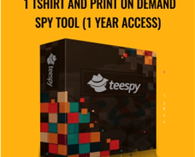 $83 1 Tshirt and Print On Demand SPY Tool (1 YEAR ACCESS) – Teespy