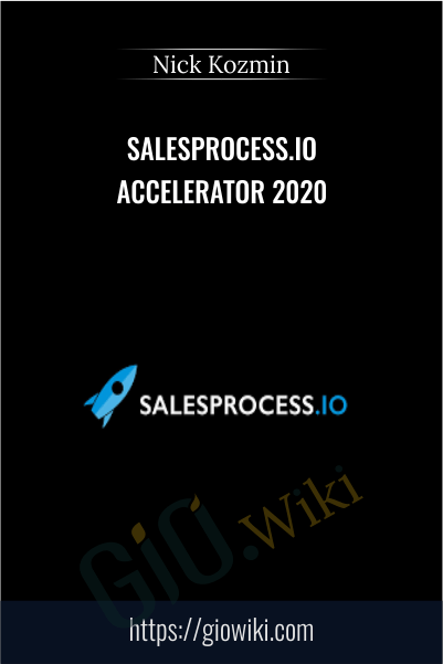 SalesProcess.io Accelerator 2020 - Nick Kozmin