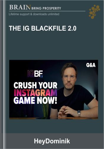 The IG BlackFile 2.0 - HeyDominik