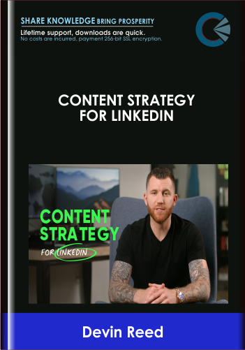 Content Strategy for LinkedIn - Devin Reed