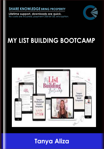 My List Building Bootcamp - Tanya Aliza
