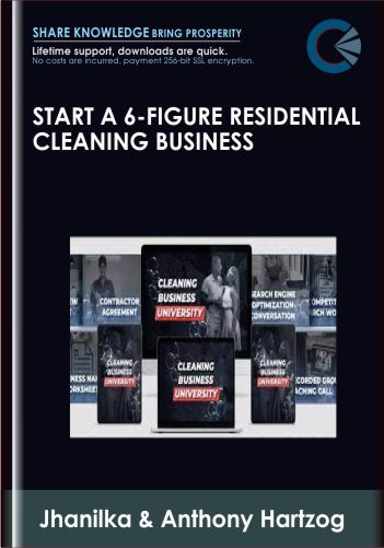 Start a 6-Figure Residential Cleaning Business - Jhanilka & Anthony Hartzog