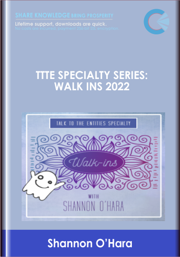 TTTE Specialty Series: Walk Ins 2022 - Shannon O’Hara