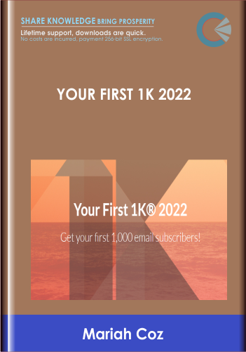 Your First 1K 2022 - Mariah Coz