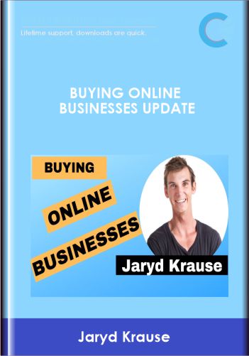 Buying Online Businesses Update - Jaryd Krause