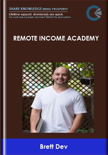 Remote Income Academy - Brett Dev