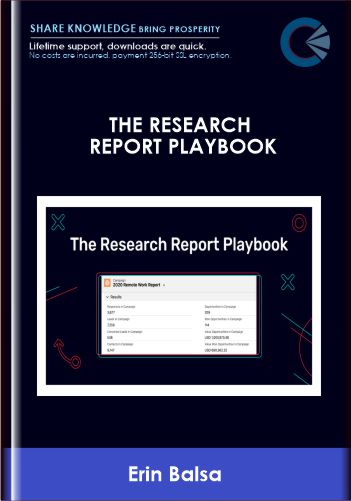 The Research Report Playbook - Erin Balsa