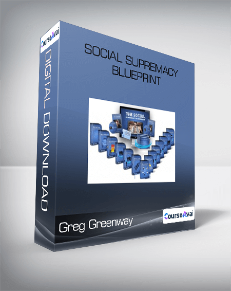 Purchuse Greg Greenway - Social Supremacy Blueprint course at here with price $32 $32.