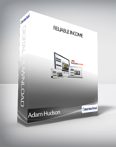 Purchuse Adam Hudson - Reliable Income course at here with price $1997 $157.