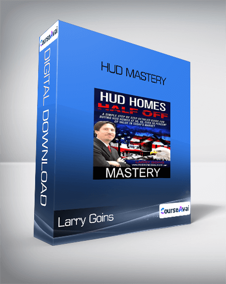 Purchuse Larry Goins - HUD Mastery course at here with price $497 $71.