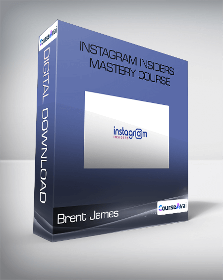 Purchuse Brent James - Instagram Insiders - Mastery Course (Learn. Grow. Profit - Instagram Mastery) course at here with price $197 $47.