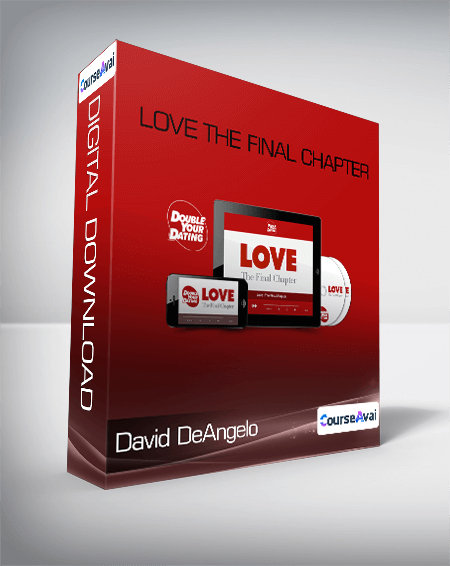 Purchuse David DeAngelo - Love the Final Chapter course at here with price $397 $56.