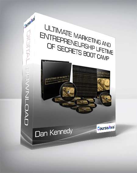 Purchuse Dan Kennedy - Ultimate Marketing And Entrepreneurship Lifetime Of Secrets Boot Camp course at here with price $397 $27.