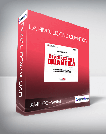 Purchuse Amit Goswami - La rivoluzione quantica course at here with price $26 $8.