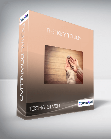 Purchuse Tosha Silver - The Key to Joy course at here with price $108 $40.