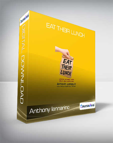 Purchuse Anthony Iannarino - Eat Their Lunch course at here with price $27 $11.