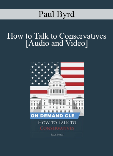 Purchuse Trial Guides - How to Talk to Conservatives course at here with price $125 $24.