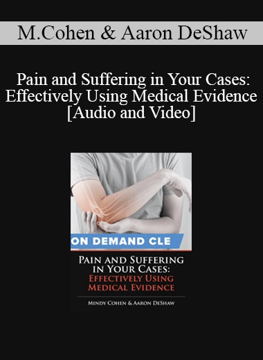 Purchuse Trial Guides - Pain and Suffering in Your Cases: Effectively Using Medical Evidence course at here with price $125 $24.