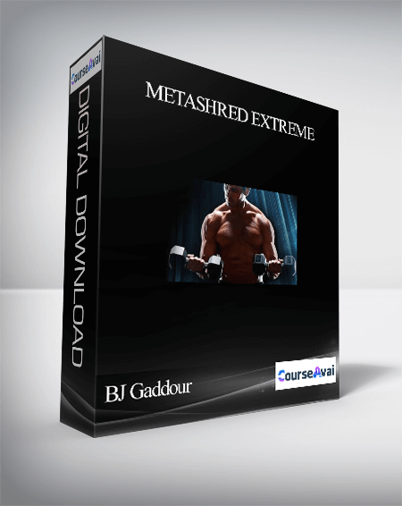 Purchuse BJ Gaddour – Metashred Extreme course at here with price $29 $28.