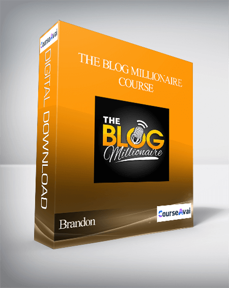 Purchuse Brandon - The Blog Millionaire Course course at here with price $397 $24.