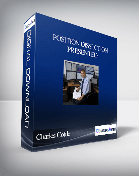 Purchuse Charles Cottle - Position Dissection presented course at here with price $9 $9.