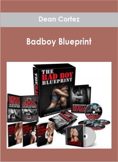 Purchuse Dean Cortez - Badboy Blueprint course at here with price $47 $18.