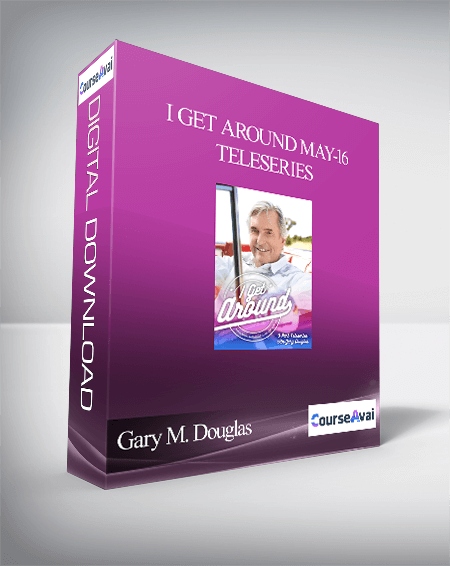 Purchuse Gary M. Douglas - I get around May-16 Teleseries course at here with price $450 $94.