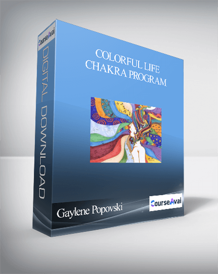 Purchuse Gaylene Popovski – Colorful Life Chakra Program course at here with price $19 $18.