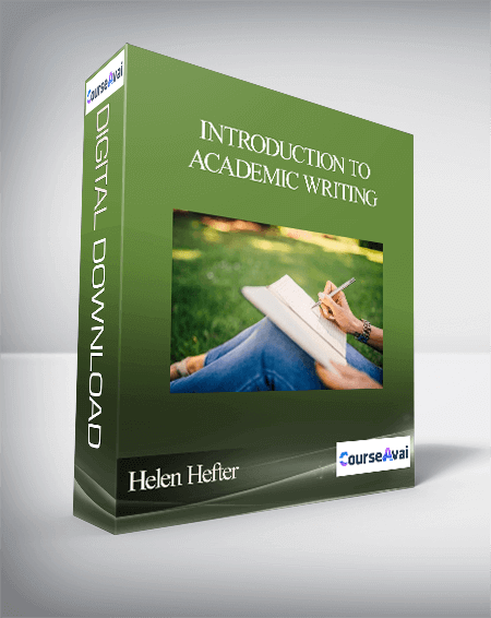 Purchuse Helen Hefter - Introduction to Academic Writing course at here with price $47 $9.