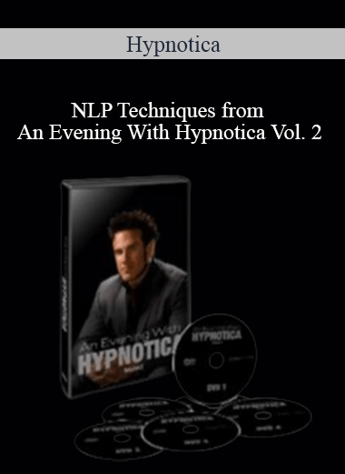 Purchuse Hypnotica - NLP Techniques from An Evening With Hypnotica Vol. 2 course at here with price $197 $47.
