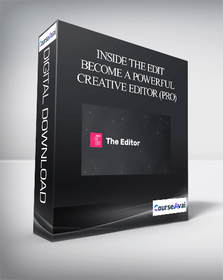 Purchuse Inside The Edit - Become a Powerful Creative Editor (Pro) course at here with price $530 $119.