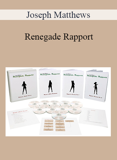 Purchuse Joseph Matthews - Renegade Rapport course at here with price $250 $59.