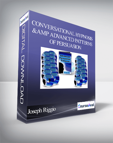 Purchuse Joseph Riggio - Conversational Hypnosis & Advanced Patterns of Persuasion course at here with price $17 $18.
