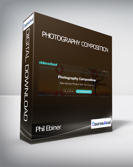 Purchuse Phil Ebiner - Photography Composition course at here with price $49 $19.