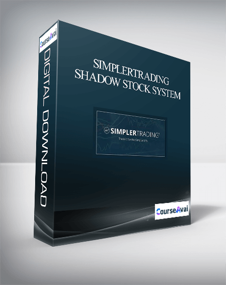 Purchuse Simpler Trading - Shadow Stock System course at here with price $997 $89.