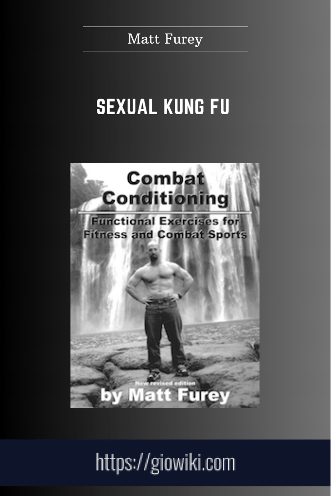 Sexual Kung Fu - Matt Furey