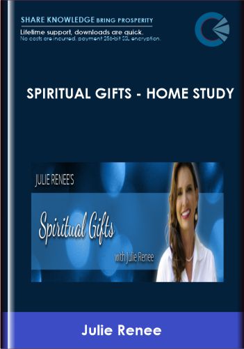 Spiritual Gifts - Home Study - Julie Renee