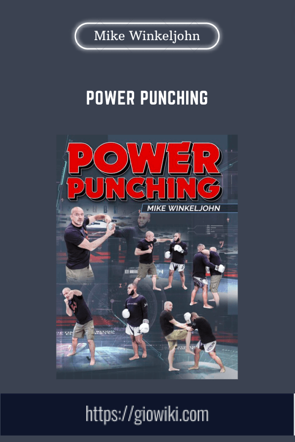 Power Punching - Mike Winkeljohn